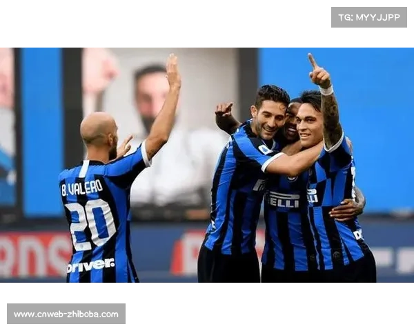 国际米兰豪取六连胜,积分榜领先优势扩大至两位数